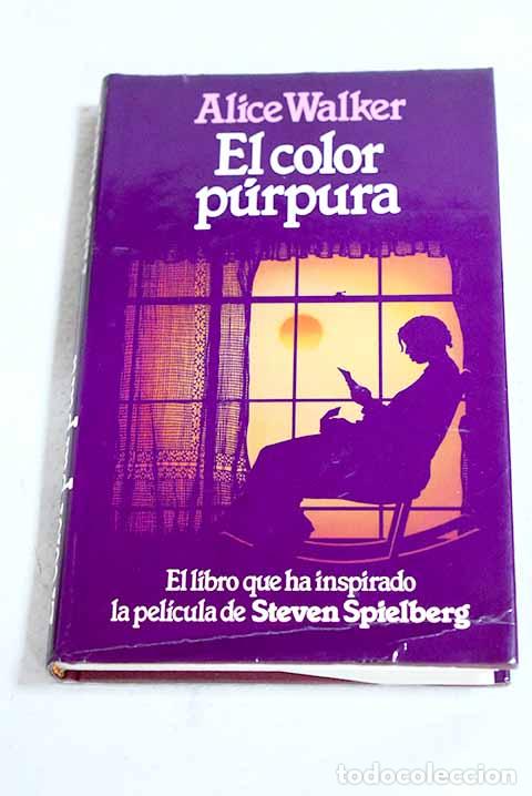 Livros em segunda m&atilde;o: El color p&uacute;rpura: Walker, Alice.- Walker, Alice