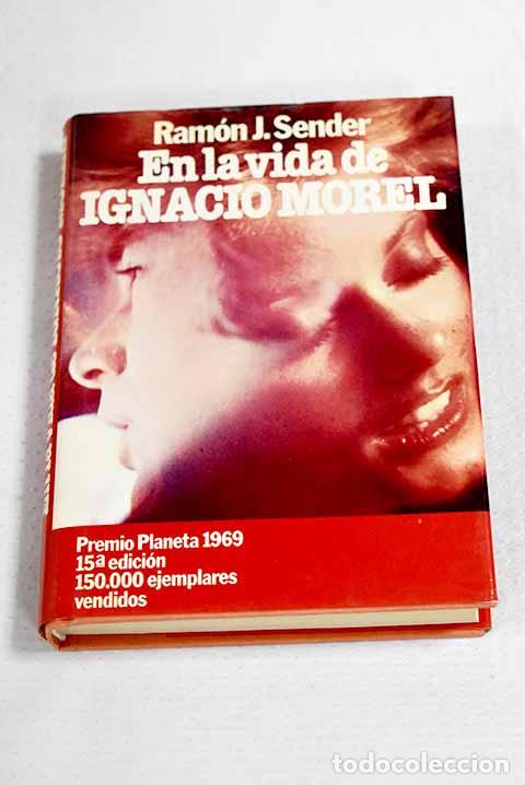 Livros em segunda m&atilde;o: En la vida de Ignacio Morel.- Sender, Ram&oacute;n J.