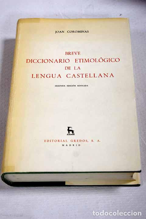 Livros em segunda m&atilde;o: Breve diccionario etimologico de la lengua castellana.- Coromines, Joan
