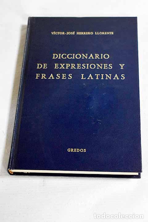 Livros em segunda m&atilde;o: Diccionario de expresiones y frases latinas.- Herrero, V&iacute;ctor Jos&eacute;
