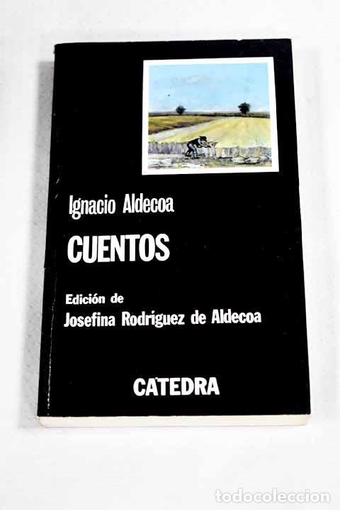B&uuml;cher: Cuentos: Aldecoa, Ignacio.- Aldecoa, Ignacio