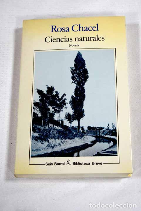 B&uuml;cher: Ciencias naturales: Chacel, Rosa.- Chacel, Rosa