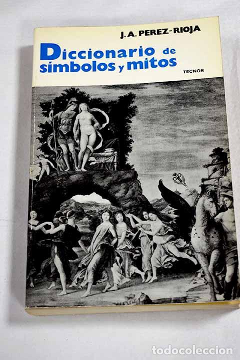 B&uuml;cher: Diccionario de s&iacute;mbolos y mitos: las ciencias y las artes en su expresi&oacute;n figurada