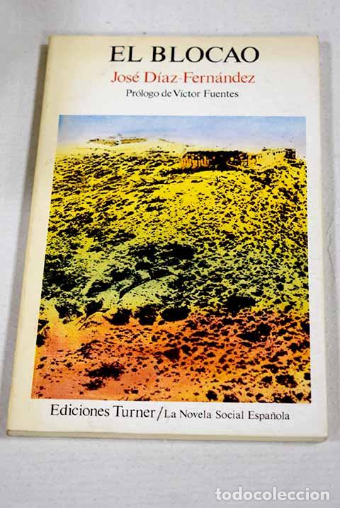 B&uuml;cher: El blocao: D&iacute;az Fern&aacute;ndez, Jos&eacute;.- D&iacute;az Fern&aacute;ndez, Jos&eacute;