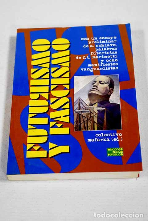 B&uuml;cher: Futurismo y fascismo