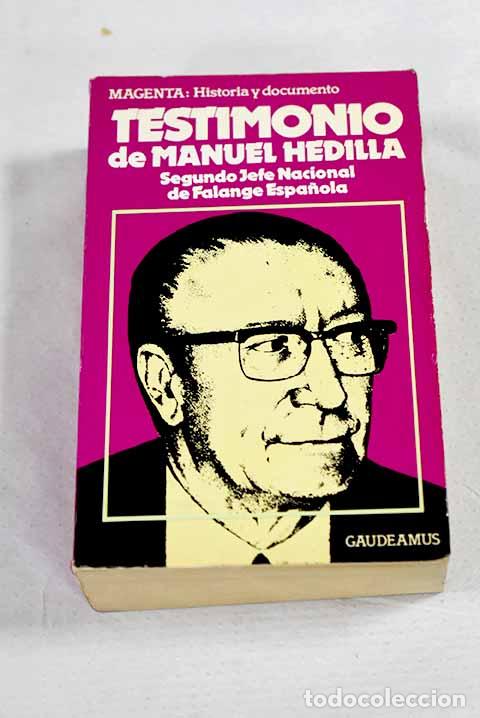 Livros em segunda m&atilde;o: Testimonio de Manuel Hedilla.- Hedilla, Manuel