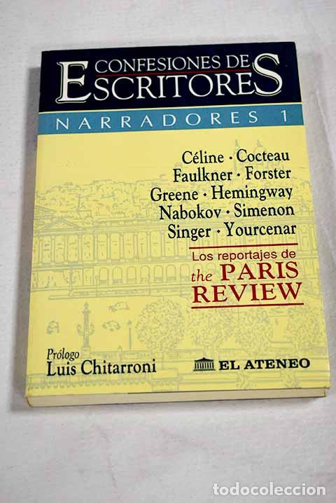 Libros: Confesiones de escritores: los reportajes de The Paris Review
