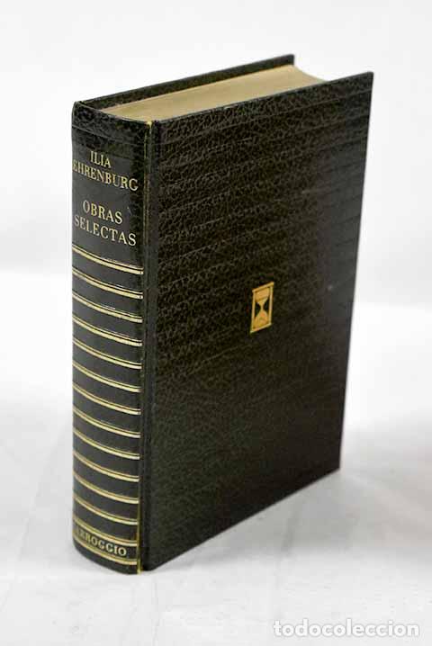 Libros: Obras selectas: Ehrenburg, Ilya.- Ehrenburg, Ilya