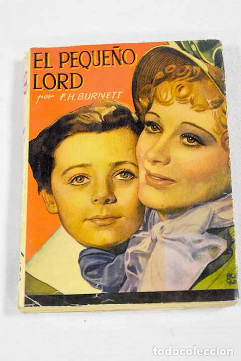 Libros: El peque&ntilde;o Lord: Burnett, Frances Hodgson.- Burnett, Frances Hodgson