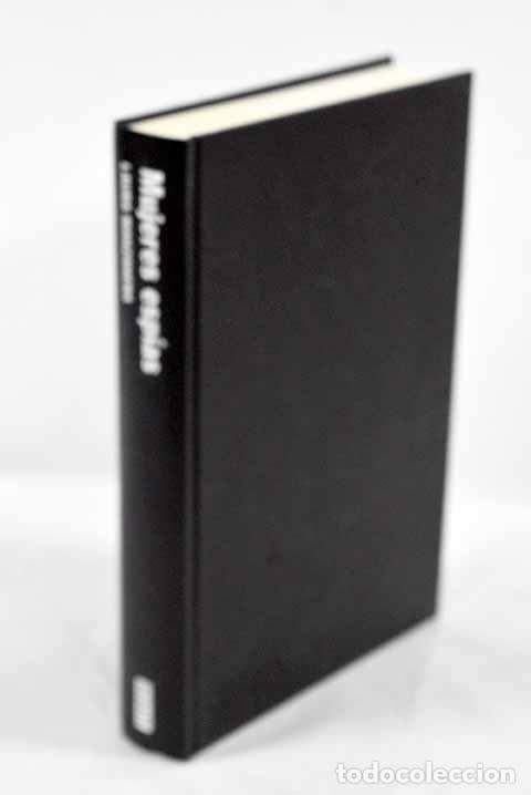 Libros: Mujeres espias: intrigas y sabotajes tras las lineas enemigas.- Manzanera, Laura