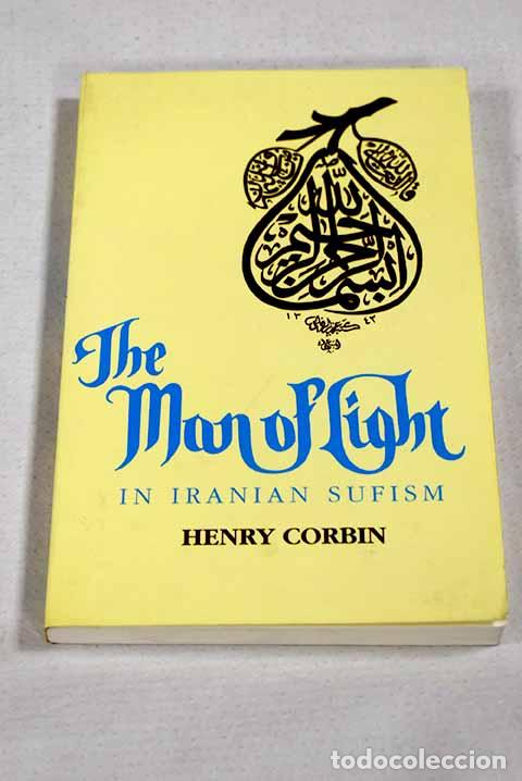 Libros: The man of light in Iranian Sufism.- Corbin, Henry