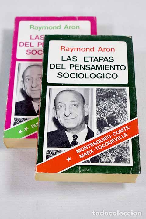 Libros: Las etapas del pensamiento sociol&oacute;gico.- Aron, Raymond
