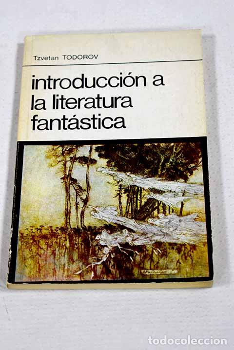 Libros: Introducci&oacute;n a la literatura fant&aacute;stica.- Todorov, Tzvetan