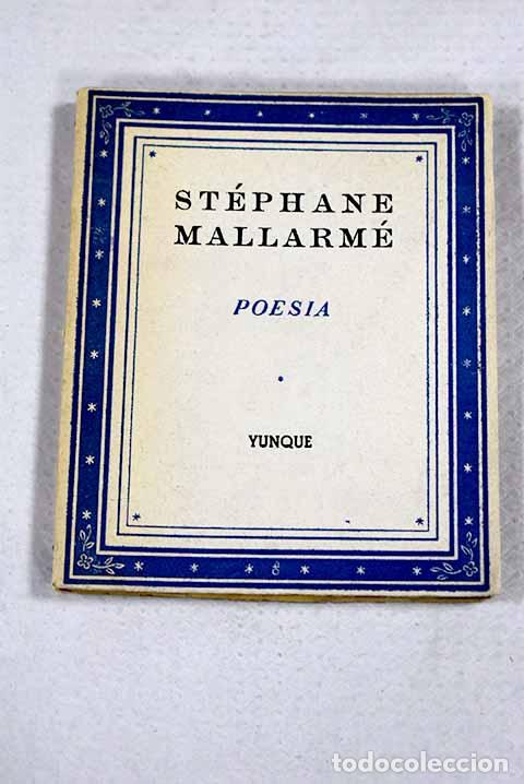 Libri di seconda mano: Stephane Mallarm&eacute;: : Yunque.