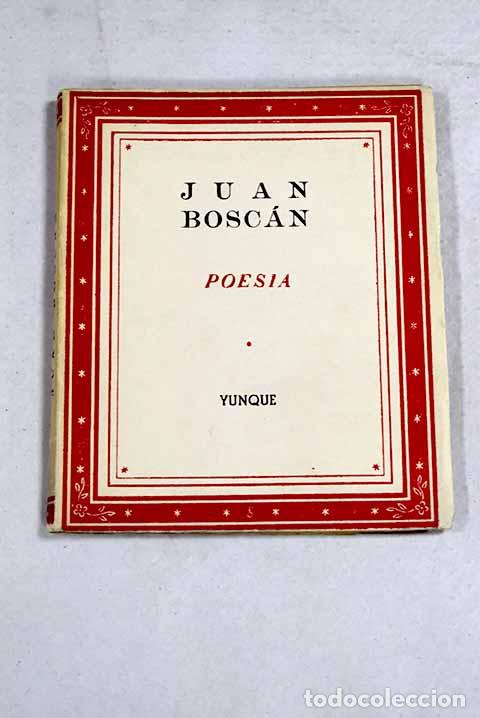 Libri di seconda mano: Juan Bosc&aacute;n: Bosc&aacute;n, Juan.- Bosc&aacute;n, Juan