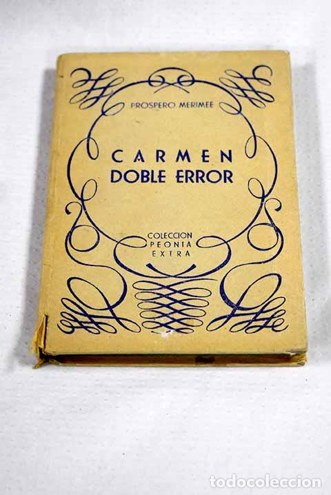 Livros em segunda m&atilde;o: Carmen ; Doble error.- Merimee, Prosper