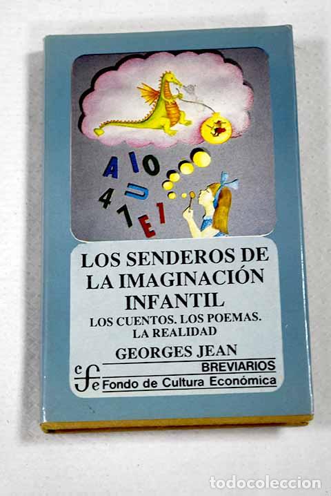 Livros em segunda m&atilde;o: Los senderos de la imaginacion infantil: los cuentos, los poemas, la realidad.- Jean, Georges