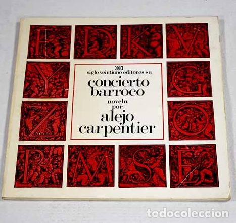 Libros: Concierto barroco: Carpentier, Alejo.- Carpentier, Alejo