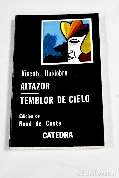 Livres: Altazor ; Temblor de cielo.- Huidobro, Vicente