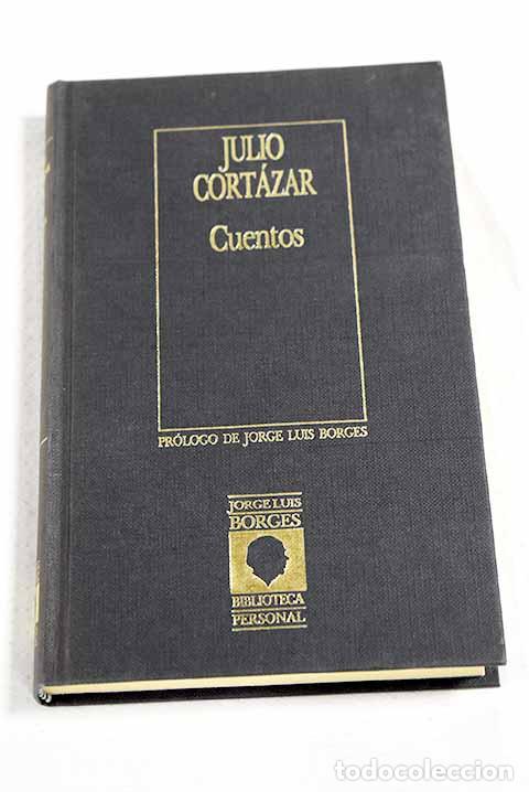 Livres: Cuentos: Cort&aacute;zar, Julio.- Cort&aacute;zar, Julio