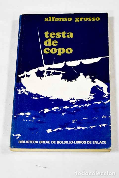 Libros: Testa de copo: Grosso, Alfonso.- Grosso, Alfonso