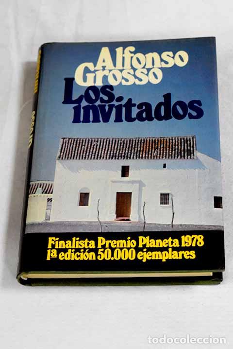 Libros: Los invitados: Grosso, Alfonso.- Grosso, Alfonso