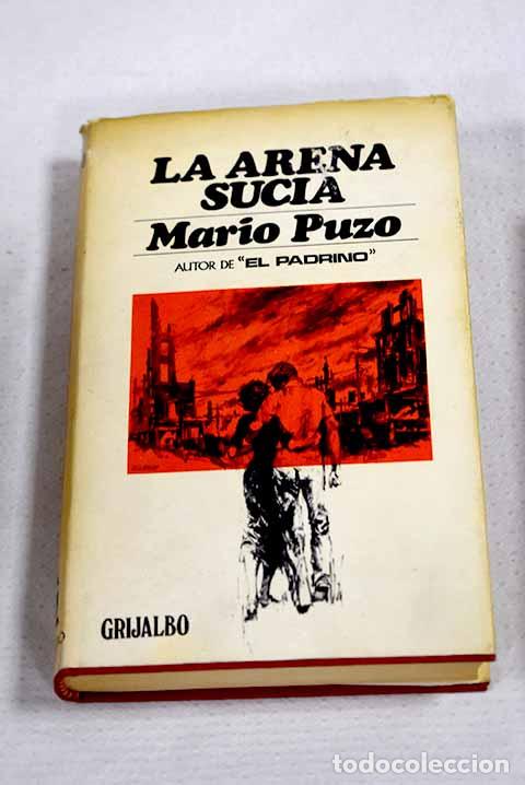 Libros: La arena sucia: Puzo, Mario.- Puzo, Mario