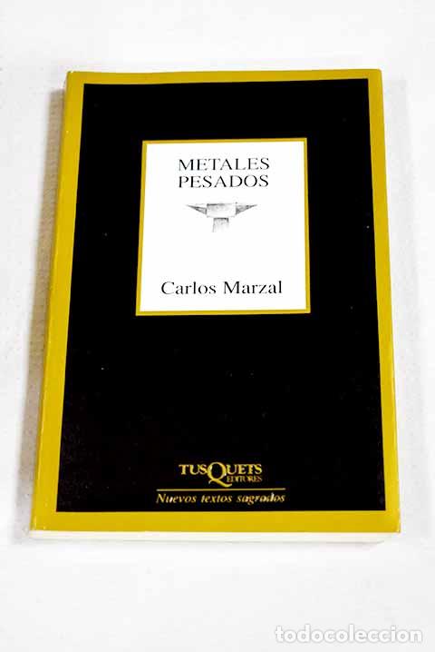 Libros: Metales pesados: Marzal, Carlos.- Marzal, Carlos