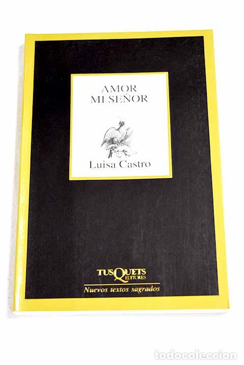 Libros: Amor mi se&ntilde;or: Castro, Luisa.- Castro, Luisa