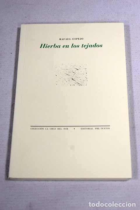 Libros: Hierba en los tejados.- Espejo, Rafael