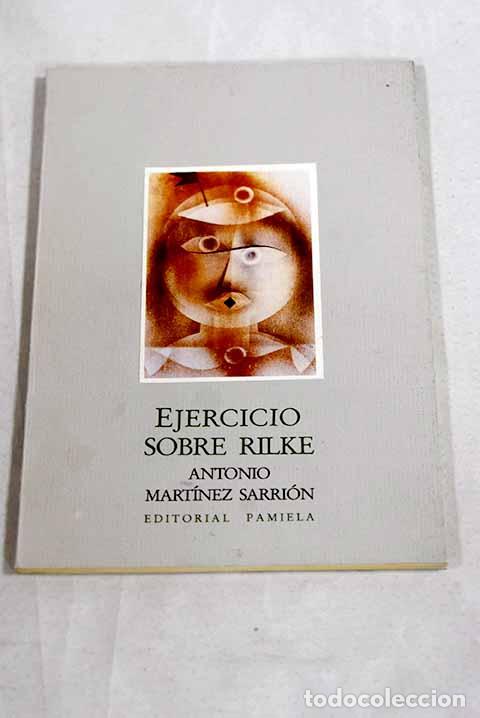 Libros: Ejercicio sobre Rilke.- Mart&iacute;nez Sarri&oacute;n, Antonio