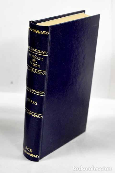 Libros: Obras completas: Rodr&iacute;guez del Padr&oacute;n, Juan.- Rodr&iacute;guez del Padr&oacute;n, Juan