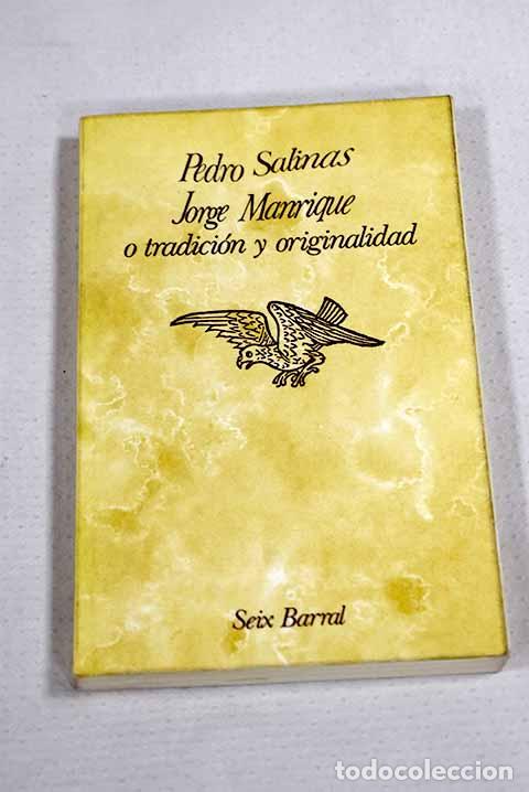 B&uuml;cher: Jorge Manrique o tradici&oacute;n y originalidad.- Salinas, Pedro