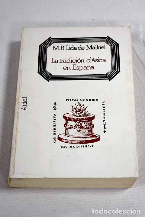 Libros: La tradicion cl&aacute;sica en Espa&ntilde;a.- Lida de Malkiel, Mar&iacute;a Rosa