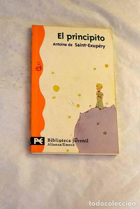 Libros: El principito: Saint-Exup&eacute;ry, Antoine de.- Saint-Exup&eacute;ry, Antoine de