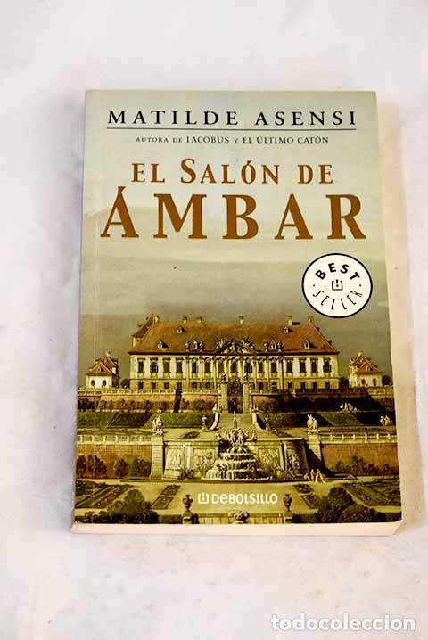 Libros: El sal&oacute;n de &aacute;mbar: Asensi, Matilde.- Asensi, Matilde