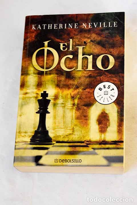 Libros: El ocho: Neville, Katherine.- Neville, Katherine
