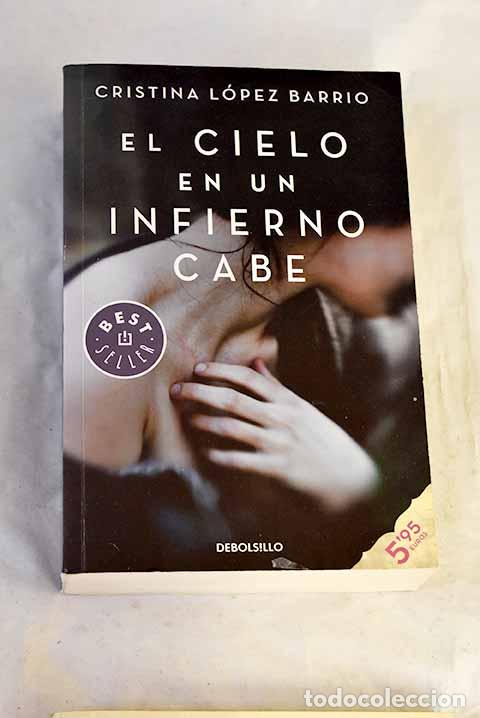Libros: El cielo en un infierno cabe.- L&oacute;pez Barrio, Cristina