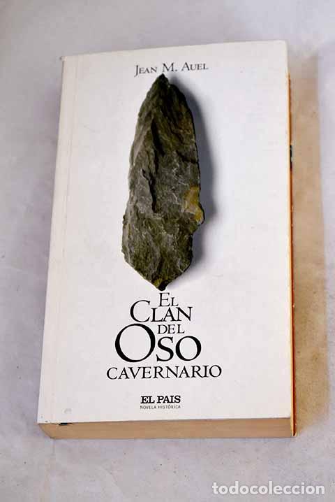 Libros: El clan del oso cavernario.- Auel, Jean M.