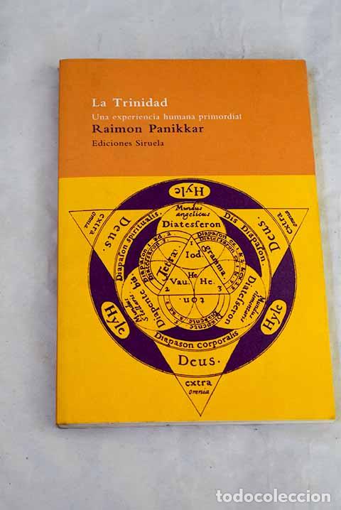Libri di seconda mano: La Trinidad : una experiencia humana primordial.- Paniker, Raimundo