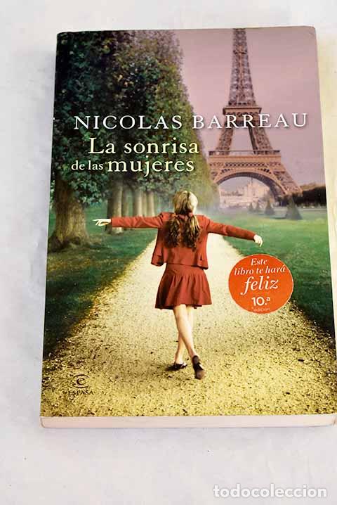 B&uuml;cher: La sonrisa de las mujeres.- Barreau, Nicolas