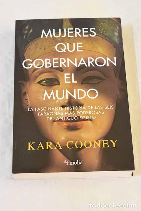 B&uuml;cher: Mujeres que gobernaron el mundo: la historia de las seis faraonas m&aacute;s poderosas del antiguo Egipto