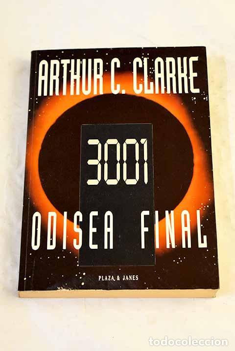 books: 3001, odisea final: Clarke, Arthur Charles.- Clarke, Arthur Charles