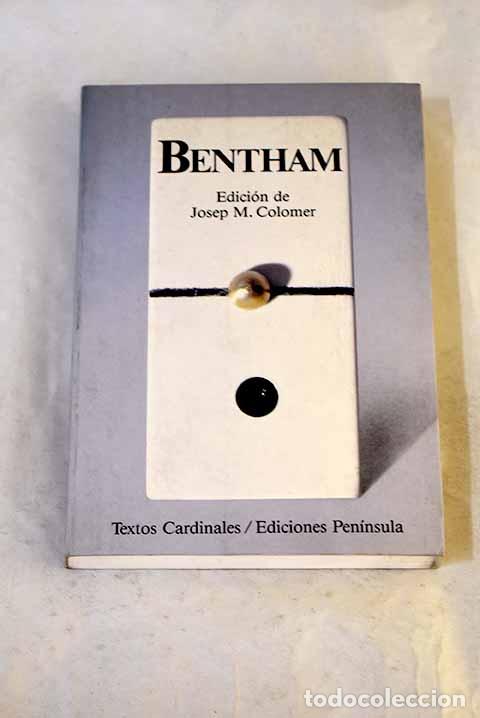 Libros: Antolog&iacute;a: Bentham, Jeremy.- Bentham, Jeremy