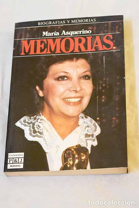 Livres: Memorias: Asquerino, Mar&iacute;a.- Asquerino, Mar&iacute;a