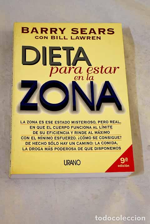 Libros: Dieta para estar en la zona.- Sears, Barry