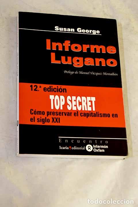 Libros: Informe Lugano: George, Susan.- George, Susan