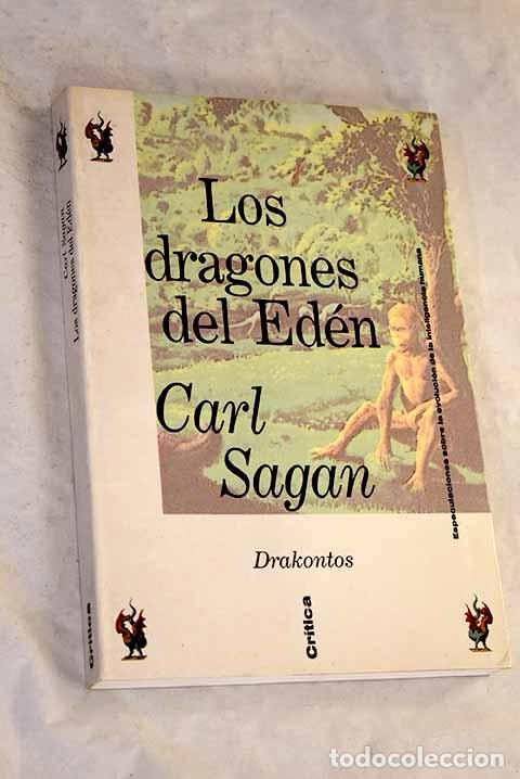 Libros: Los dragones del Ed&eacute;n : especulaciones sobre la evoluci&oacute;n de la inteligencia humana.- Sagan, Carl