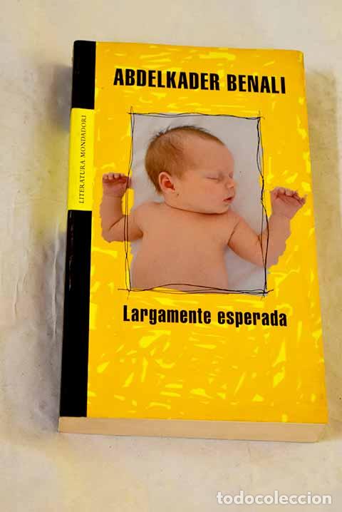 Livros em segunda m&atilde;o: Largamente esperada: Benali, Abdelkader.- Benali, Abdelkader
