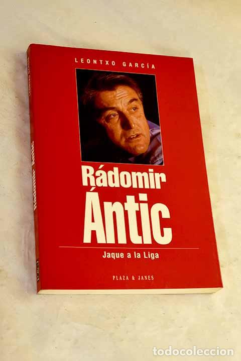 Livros em segunda m&atilde;o: R&aacute;domir &Aacute;ntic: Garc&iacute;a, Leontxo.- Garc&iacute;a, Leontxo